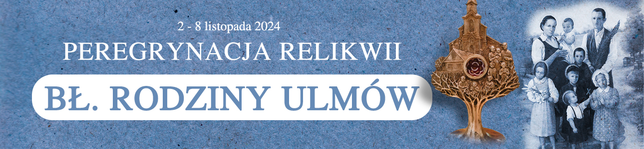 Peregrynacja relikwi rodziny Ulmów w naszej parafii